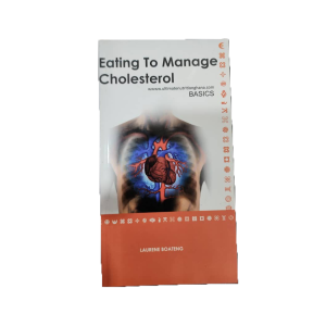 Eating To Manage Cholesterol Book