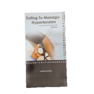 Eating To Manage Hypertension Book